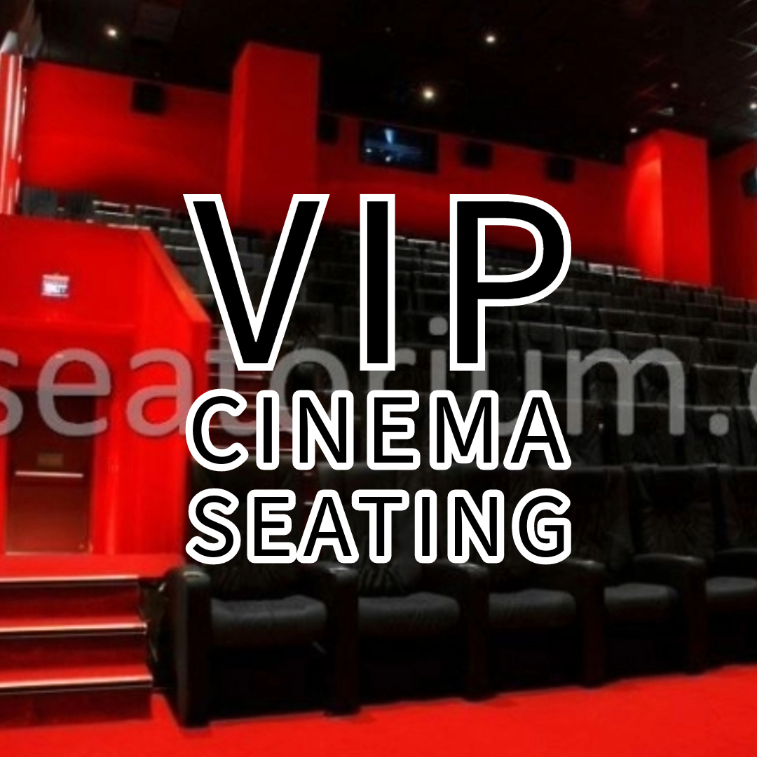 VIP Cinema Seating - Seatorium™